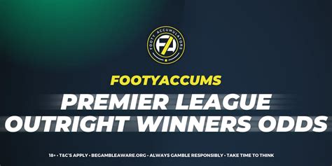 outright premier league odds|Premier League Winner .